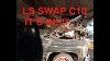 4 8 5 3 Ls Swap C10 How To Install Mounts And Engine Into 77 Chevy